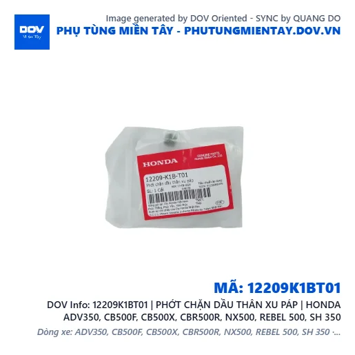 12209K1BT01 | PHỚT CHẶN DẦU THÂN XU PÁP | HONDA ADV350, CB500F, CB500X, CBR500R, NX500, REBEL 500, SH 350 — 12209K1BT01