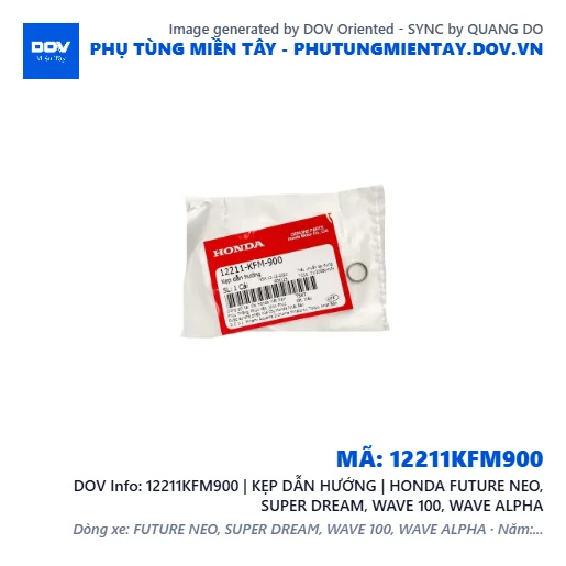 12211KFM900 | KẸP DẪN HƯỚNG | HONDA FUTURE NEO, SUPER DREAM, WAVE 100, WAVE ALPHA — 12211KFM900