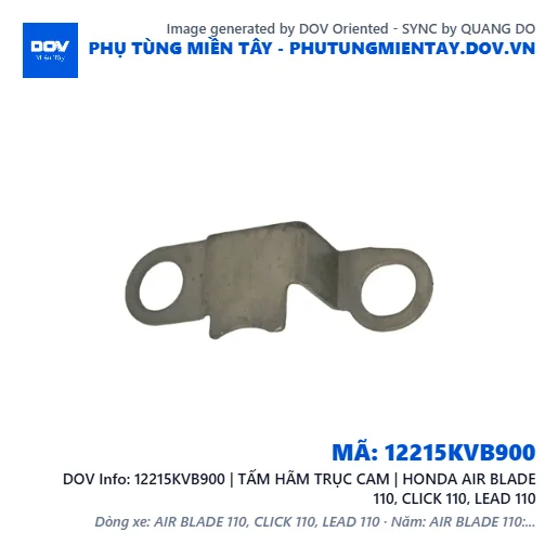 12215KVB900 | TẤM HÃM TRỤC CAM | HONDA AIR BLADE 110, CLICK 110, LEAD 110 — 12215KVB900