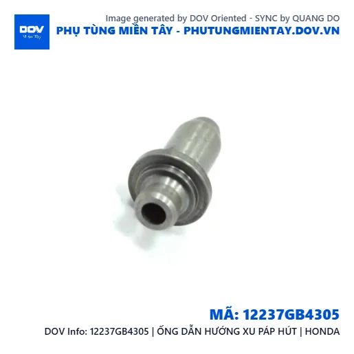 12237GB4305 | ỐNG DẪN HƯỚNG XU PÁP HÚT | HONDA  — 12237GB4305