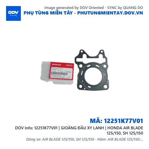 12251K77V01 | GIOĂNG ĐẦU XY LANH | HONDA AIR BLADE 125/150, SH 125/150 — 12251K77V01