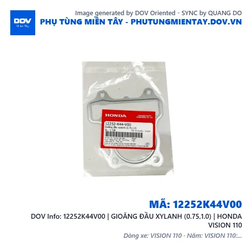 12252K44V00 | GIOĂNG ĐẦU XYLANH (0.75,1.0) | HONDA VISION 110 — 12252K44V00