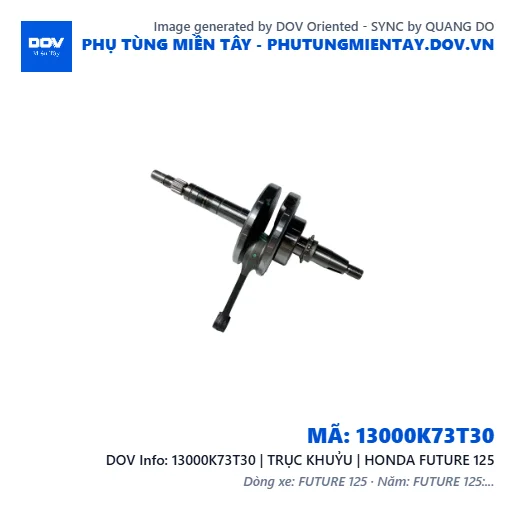 13000K73T30 | TRỤC KHUỶU | HONDA FUTURE 125 — 13000K73T30