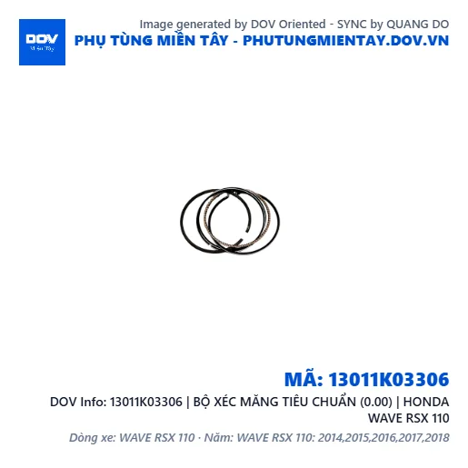 13011K03306 | BỘ XÉC MĂNG TIÊU CHUẨN (0.00) | HONDA WAVE RSX 110 — 13011K03306