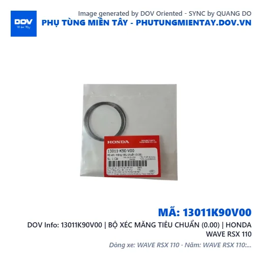 13011K90V00 | BỘ XÉC MĂNG TIÊU CHUẨN (0.00) | HONDA WAVE RSX 110 — 13011K90V00
