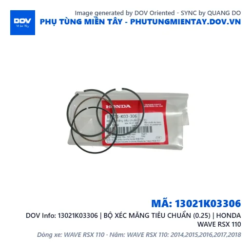 13021K03306 | BỘ XÉC MĂNG TIÊU CHUẨN (0.25) | HONDA WAVE RSX 110 — 13021K03306