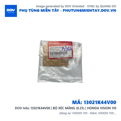 13021K44V00 | BỘ XÉC MĂNG (0.25) | HONDA VISION 110 — 13021K44V00