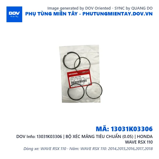 13031K03306 | BỘ XÉC MĂNG TIÊU CHUẨN (0.05) | HONDA WAVE RSX 110 — 13031K03306