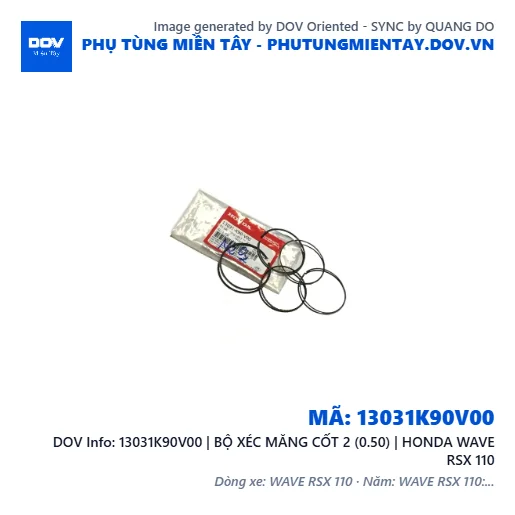 13031K90V00 | BỘ XÉC MĂNG CỐT 2 (0.50) | HONDA WAVE RSX 110 — 13031K90V00