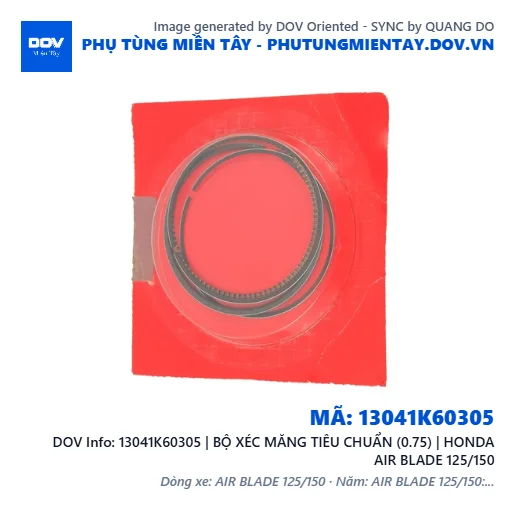 13041K60305 | BỘ XÉC MĂNG TIÊU CHUẨN (0.75) | HONDA AIR BLADE 125/150 — 13041K60305