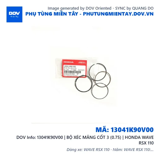 13041K90V00 | BỘ XÉC MĂNG CỐT 3 (0.75) | HONDA WAVE RSX 110 — 13041K90V00