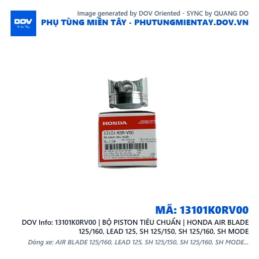 13101K0RV00 | BỘ PISTON TIÊU CHUẨN | HONDA AIR BLADE 125/160, LEAD 125, SH 125/150, SH 125/160, SH MODE — 13101K0RV00