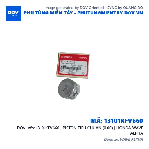 13101KFV660 | PISTON TIÊU CHUẨN (0.00) | HONDA WAVE ALPHA — 13101KFV660