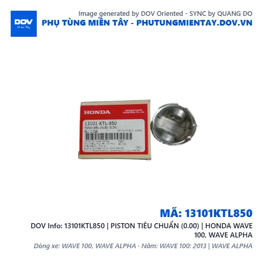 13101KTL850 | PISTON TIÊU CHUẨN (0.00) | HONDA WAVE 100, WAVE ALPHA — 13101KTL850