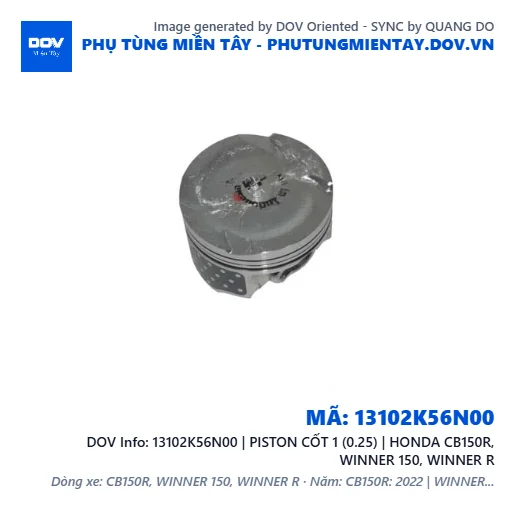 13102K56N00 | PISTON CỐT 1 (0.25) | HONDA CB150R, WINNER 150, WINNER R — 13102K56N00