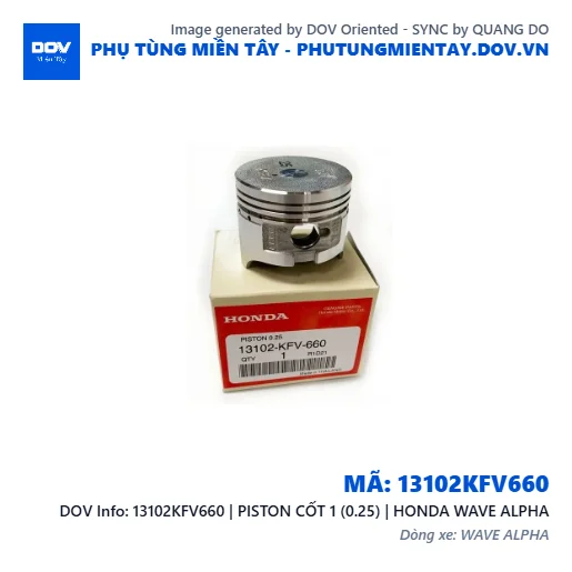 13102KFV660 | PISTON CỐT 1 (0.25) | HONDA WAVE ALPHA — 13102KFV660
