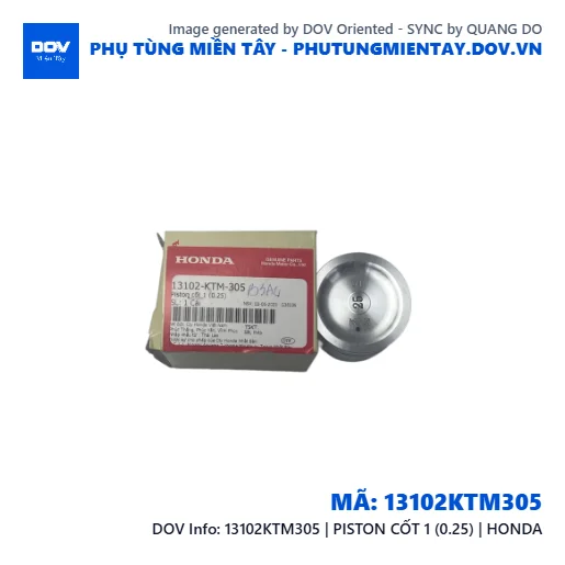 13102KTM305 | PISTON CỐT 1 (0.25) | HONDA — 13102KTM305