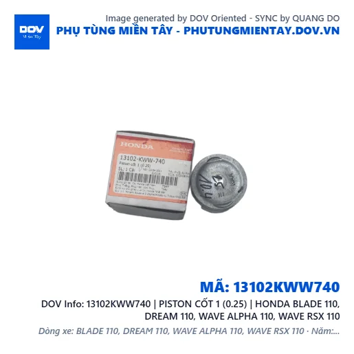 13102KWW740 | PISTON CỐT 1 (0.25) | HONDA BLADE 110, DREAM 110, WAVE ALPHA 110, WAVE RSX 110 — 13102KWW740