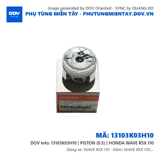 13103K03H10 | PISTON (0.5) | HONDA WAVE RSX 110 — 13103K03H10