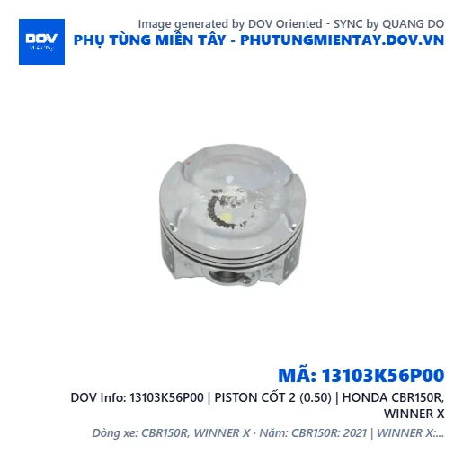 13103K56P00 | PISTON CỐT 2 (0.50) | HONDA CBR150R, WINNER X — 13103K56P00