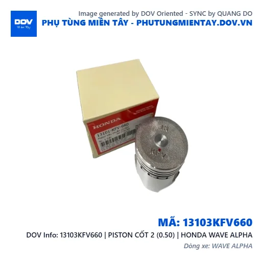 13103KFV660 | PISTON CỐT 2 (0.50) | HONDA WAVE ALPHA — 13103KFV660