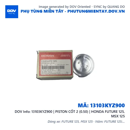 13103KYZ900 | PISTON CỐT 2 (0.50) | HONDA FUTURE 125, MSX 125 — 13103KYZ900
