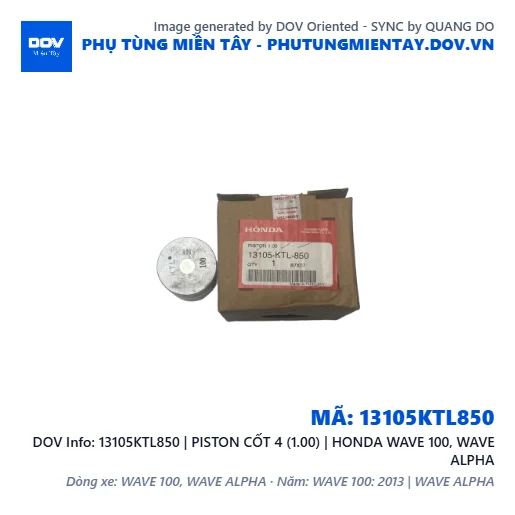 13105KTL850 | PISTON CỐT 4 (1.00) | HONDA WAVE 100, WAVE ALPHA — 13105KTL850