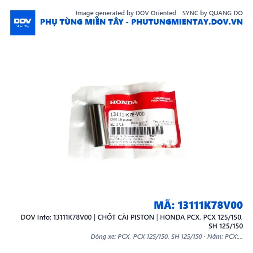 13111K78V00 | CHỐT CÀI PISTON | HONDA PCX, PCX 125/150, SH 125/150 — 13111K78V00