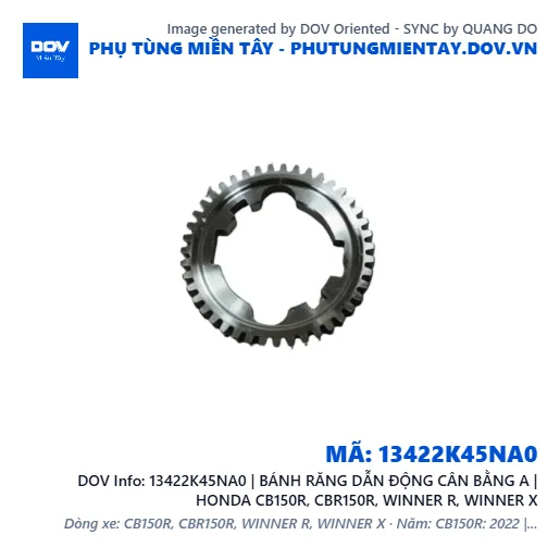 13422K45NA0 | BÁNH RĂNG DẪN ĐỘNG CÂN BẰNG A | HONDA CB150R, CBR150R, WINNER R, WINNER X — 13422K45NA0
