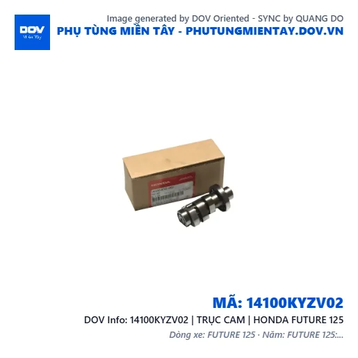 14100KYZV02 | TRỤC CAM | HONDA FUTURE 125 — 14100KYZV02
