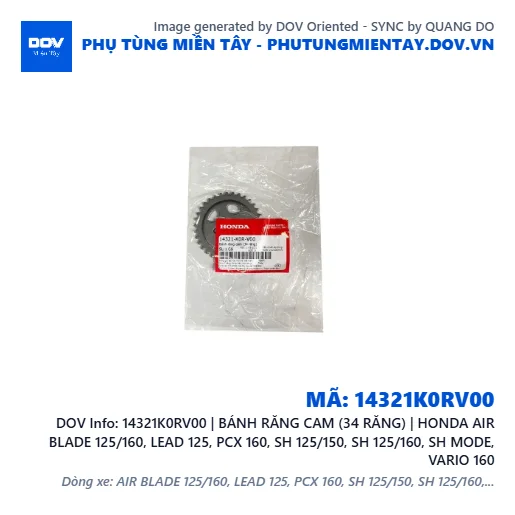 14321K0RV00 | BÁNH RĂNG CAM (34 RĂNG) | HONDA AIR BLADE 125/160, LEAD 125, PCX 160, SH 125/150, SH 125/160, SH MODE, VARIO 160 — 14321K0RV00