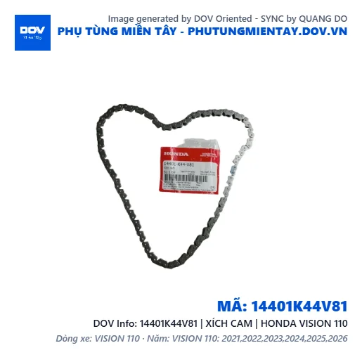 14401K44V81 | XÍCH CAM | HONDA VISION 110 — 14401K44V81