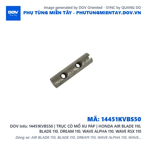 14451KVBS50 | TRỤC CÒ MỔ XU PÁP | HONDA AIR BLADE 110, BLADE 110, DREAM 110, WAVE ALPHA 110, WAVE RSX 110 — 14451KVBS50
