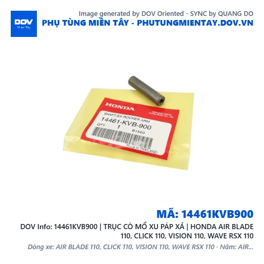 14461KVB900 | TRỤC CÒ MỔ XU PÁP XẢ | HONDA AIR BLADE 110, CLICK 110, VISION 110, WAVE RSX 110 — 14461KVB900