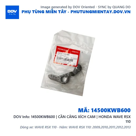 14500KWB600 | CẦN CĂNG XÍCH CAM | HONDA WAVE RSX 110 — 14500KWB600