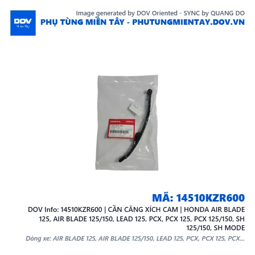 14510KZR600 | CẦN CĂNG XÍCH CAM | HONDA AIR BLADE 125, AIR BLADE 125/150, LEAD 125, PCX, PCX 125, PCX 125/150, SH 125/150, SH MODE — 14510KZR600