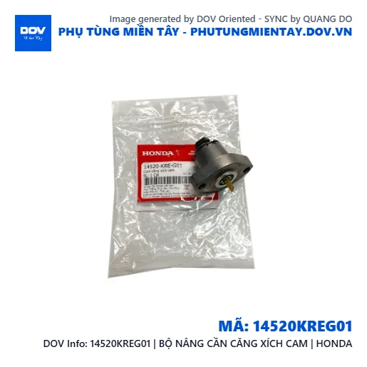 14520KREG01 | BỘ NÂNG CẦN CĂNG XÍCH CAM | HONDA — 14520KREG01