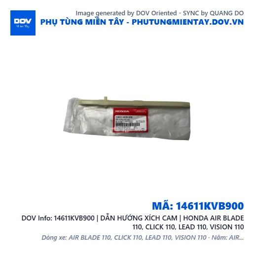 14611KVB900 | DẪN HƯỚNG XÍCH CAM | HONDA AIR BLADE 110, CLICK 110, LEAD 110, VISION 110 — 14611KVB900