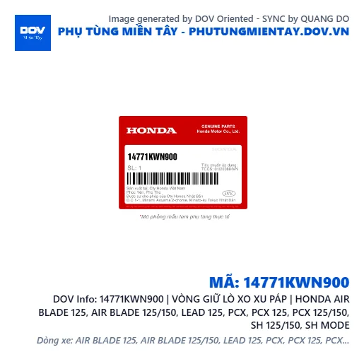 14771KWN900 | VÒNG GIỮ LÒ XO XU PÁP | HONDA AIR BLADE 125, AIR BLADE 125/150, LEAD 125, PCX, PCX 125, PCX 125/150, SH 125/150, SH MODE — 14771KWN900