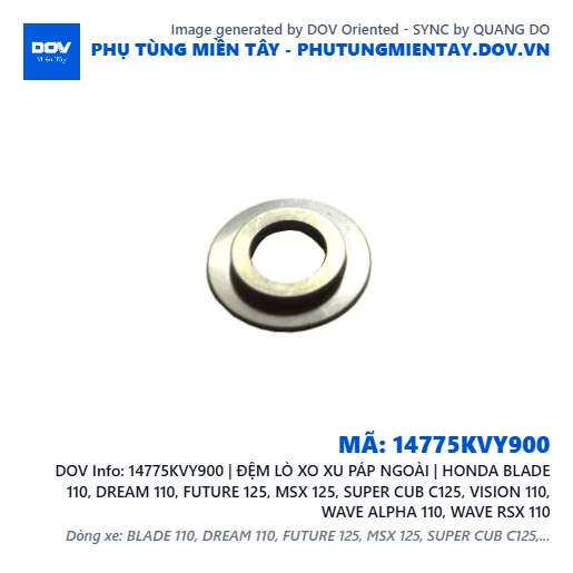 14775KVY900 | ĐỆM LÒ XO XU PÁP NGOÀI | HONDA BLADE 110, DREAM 110, FUTURE 125, MSX 125, SUPER CUB C125, VISION 110, WAVE ALPHA 110, WAVE RSX 110 — 14775KVY900