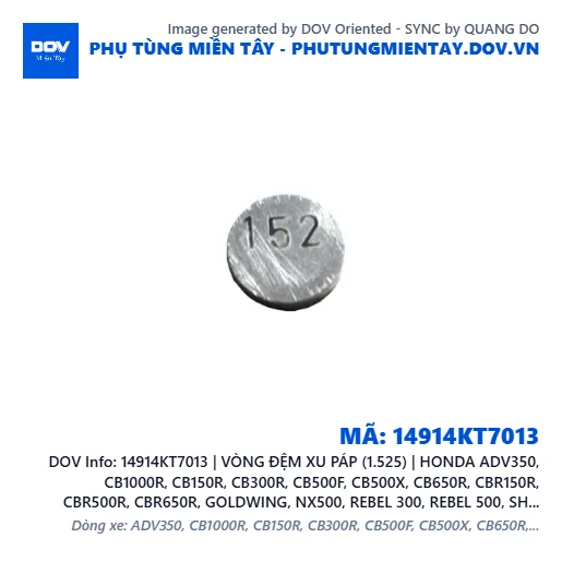 14914KT7013 | VÒNG ĐỆM XU PÁP (1.525) | HONDA ADV350, CB1000R, CB150R, CB300R, CB500F, CB500X, CB650R, CBR150R, CBR500R, CBR650R, GOLDWING, NX500, REBEL 300, REBEL 500, SH 350, WINNER 150, WINNER R, WINNER X — 14914KT7013