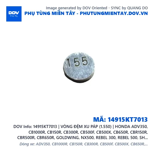 14915KT7013 | VÒNG ĐỆM XU PÁP (1.550) | HONDA ADV350, CB1000R, CB150R, CB300R, CB500F, CB500X, CB650R, CBR150R, CBR500R, CBR650R, GOLDWING, NX500, REBEL 300, REBEL 500, SH 350, WINNER 150, WINNER R, WINNER X — 14915KT7013