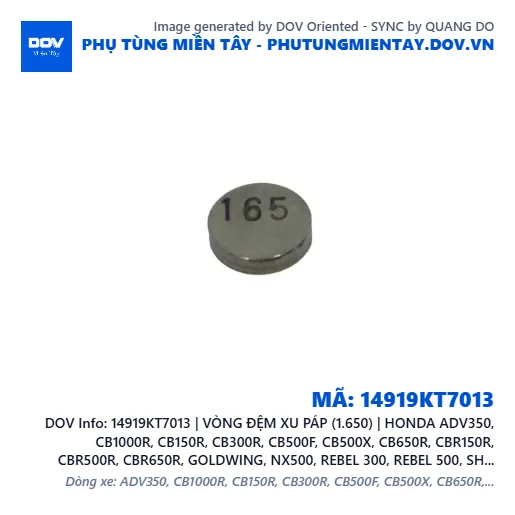 14919KT7013 | VÒNG ĐỆM XU PÁP (1.650) | HONDA ADV350, CB1000R, CB150R, CB300R, CB500F, CB500X, CB650R, CBR150R, CBR500R, CBR650R, GOLDWING, NX500, REBEL 300, REBEL 500, SH 350, WINNER 150, WINNER R, WINNER X — 14919KT7013