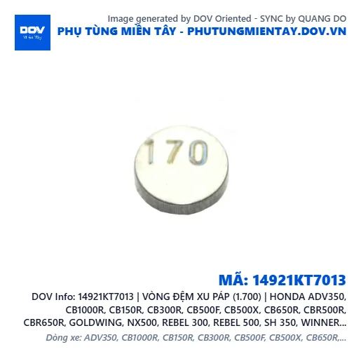 14921KT7013 | VÒNG ĐỆM XU PÁP (1.700) | HONDA ADV350, CB1000R, CB150R, CB300R, CB500F, CB500X, CB650R, CBR500R, CBR650R, GOLDWING, NX500, REBEL 300, REBEL 500, SH 350, WINNER 150, WINNER R, WINNER X — 14921KT7013