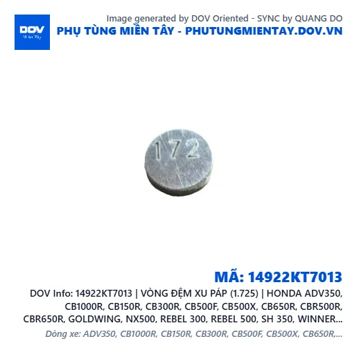 14922KT7013 | VÒNG ĐỆM XU PÁP (1.725) | HONDA ADV350, CB1000R, CB150R, CB300R, CB500F, CB500X, CB650R, CBR500R, CBR650R, GOLDWING, NX500, REBEL 300, REBEL 500, SH 350, WINNER 150, WINNER R, WINNER X — 14922KT7013