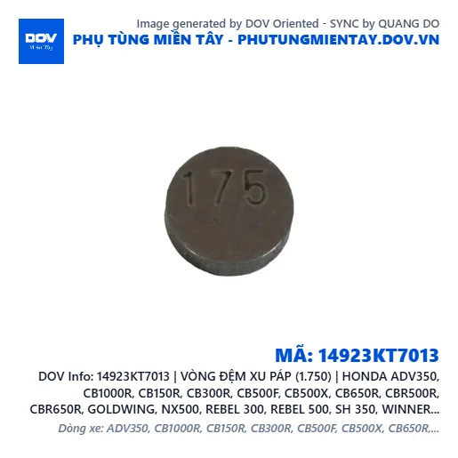14923KT7013 | VÒNG ĐỆM XU PÁP (1.750) | HONDA ADV350, CB1000R, CB150R, CB300R, CB500F, CB500X, CB650R, CBR500R, CBR650R, GOLDWING, NX500, REBEL 300, REBEL 500, SH 350, WINNER 150, WINNER R, WINNER X — 14923KT7013