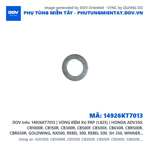 14926KT7013 | VÒNG ĐỆM XU PÁP (1.825) | HONDA ADV350, CB1000R, CB150R, CB300R, CB500F, CB500X, CB650R, CBR500R, CBR650R, GOLDWING, NX500, REBEL 300, REBEL 500, SH 350, WINNER 150, WINNER R, WINNER X — 14926KT7013