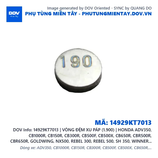 14929KT7013 | VÒNG ĐỆM XU PÁP (1.900) | HONDA ADV350, CB1000R, CB150R, CB300R, CB500F, CB500X, CB650R, CBR500R, CBR650R, GOLDWING, NX500, REBEL 300, REBEL 500, SH 350, WINNER 150, WINNER R, WINNER X — 14929KT7013