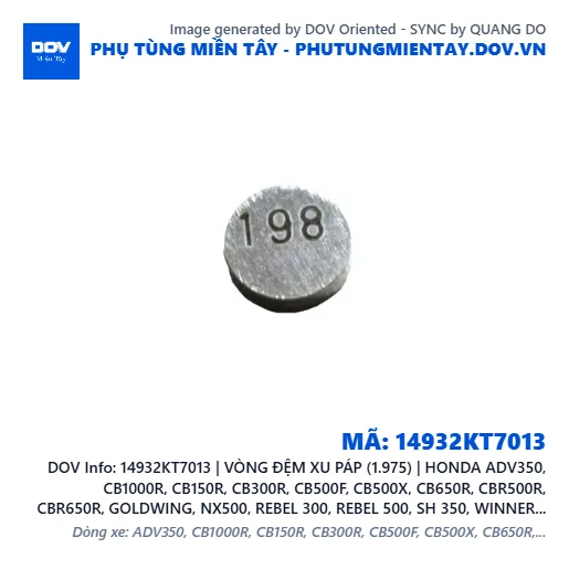 14932KT7013 | VÒNG ĐỆM XU PÁP (1.975) | HONDA ADV350, CB1000R, CB150R, CB300R, CB500F, CB500X, CB650R, CBR500R, CBR650R, GOLDWING, NX500, REBEL 300, REBEL 500, SH 350, WINNER 150, WINNER R, WINNER X — 14932KT7013