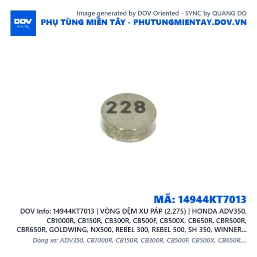 14944KT7013 | VÒNG ĐỆM XU PÁP (2.275) | HONDA ADV350, CB1000R, CB150R, CB300R, CB500F, CB500X, CB650R, CBR500R, CBR650R, GOLDWING, NX500, REBEL 300, REBEL 500, SH 350, WINNER 150, WINNER R, WINNER X — 14944KT7013